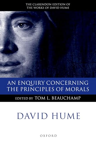 An Enquiry concerning the Principles of Morals: A Critical Edition (Clarendon Edition of the Works of David Hume) (The Clarendon Edition of the Works of David Hume) von OUP Oxford
