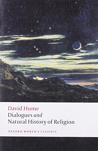 Dialogues and Natural History of Religion: Ed. w. an Introd. and Notes by J. C. A. Gaskin (Oxford World's Classics)