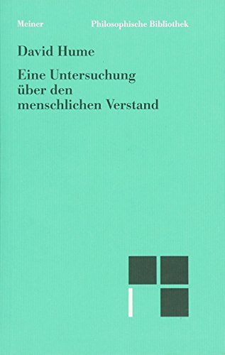 Philosophische Bibliothek, Bd.35, Eine Untersuchung über den menschlichen Verstand Philosophische Bibliothek, Bd.35, Eine Untersuchung über den menschlichen Verstand