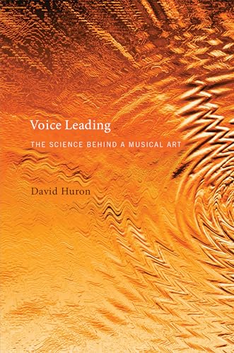 Voice Leading: The Science behind a Musical Art (Mit Press)