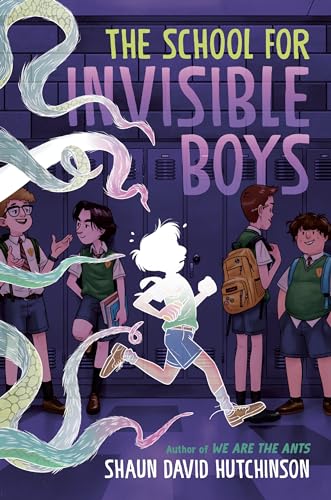 The School for Invisible Boys (The Kairos Files, Band 1)