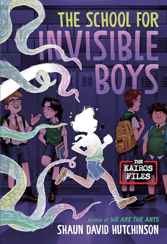 The School for Invisible Boys (The Kairos Files, Band 1) von Random House Children's Books