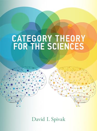 Category Theory for the Sciences (Mit Press) von The MIT Press