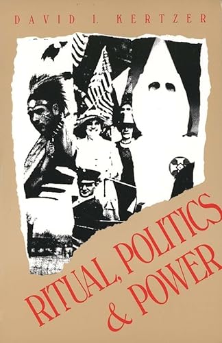 Ritual, Politics, and Power von Yale University Press