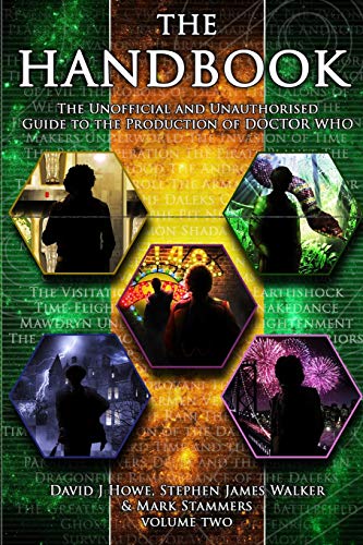 The Handbook Vol 2: The Unofficial and Unauthorised Guide to the Production of Doctor Who von Telos Publishing