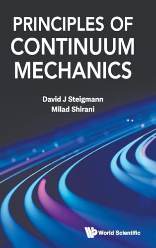 Principles Of Continuum Mechanics von WSPC