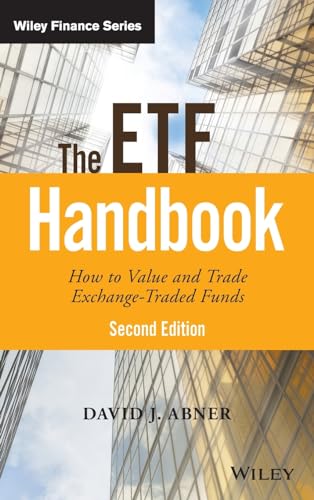 The ETF Handbook: How to Value and Trade Exchange Traded Funds (Wiley Finance) von Wiley