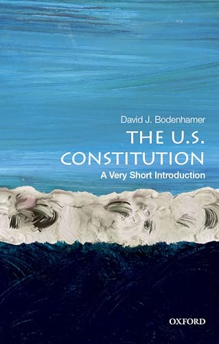 The U.S. Constitution: A Very Short Introduction (Very Short Introductions) von Oxford University Press, USA