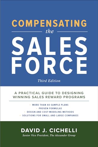 Compensating the Sales Force: A Practical Guide to Designing Winning Sales Reward Programs von McGraw-Hill Education