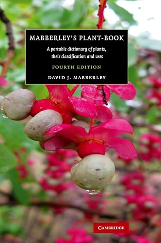 Mabberley's Plant-Book: A Portable Dictionary of Plants, their Classification and Uses von Cambridge University Press