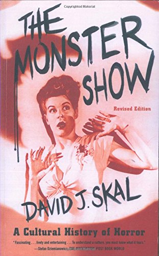 The Monster Show: A Cultural History of Horror von FABER & FABER