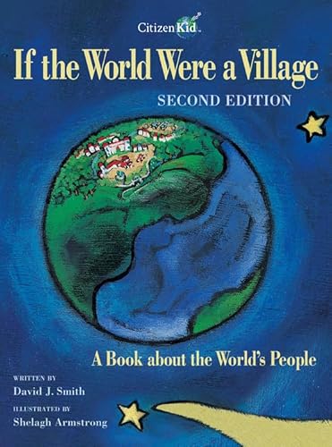 If the World Were a Village - Second Edition: A Book about the World's People (CitizenKid)