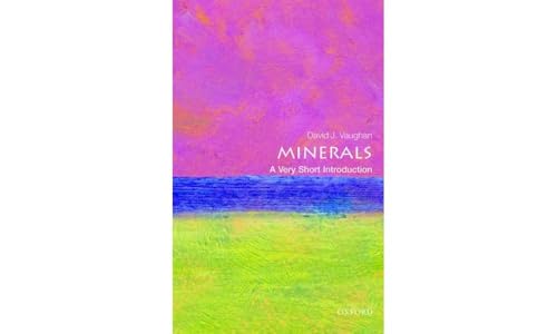 Minerals: A Very Short Introduction (Very Short Introductions) von Oxford University Press