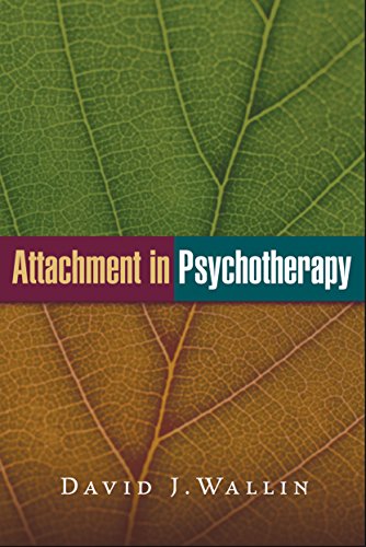 Attachment in Psychotherapy von The Guilford Press
