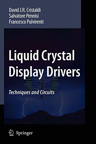 Liquid Crystal Display Drivers: Techniques and Circuits von Springer