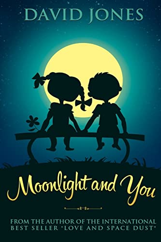 Moonlight And You von Createspace Independent Publishing Platform