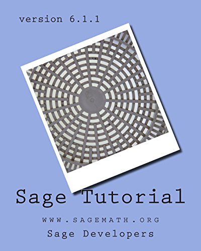 Sage Tutorial: Www.Sagemath.Org von Createspace