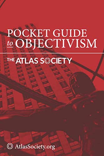 Pocket Guide to Objectivism von Atlas Society Press