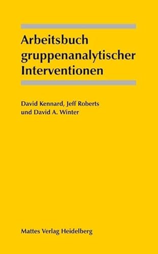 Arbeitsbuch gruppenanalytischer Interventionen von Mattes Verlag