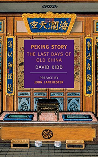 Peking Story: The Last Days of Old China (New York Review Books Classics) von Brand: NYRB Classics