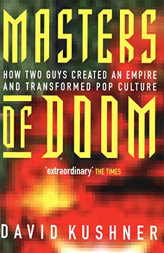 Masters Of Doom: How two guys created an empire and transformed pop culture