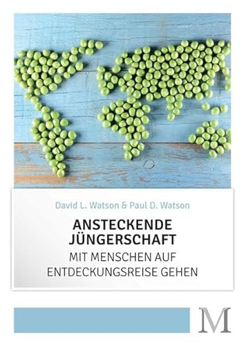 Ansteckende Jüngerschaft: Mit Menschen auf Entdeckungsreise gehen