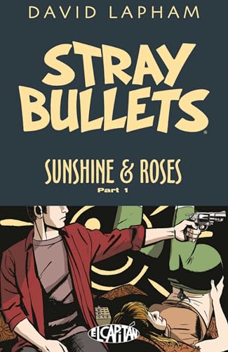 Stray Bullets: Sunshine & Roses Volume 1: Kretchmeyer (STRAY BULLETS SUNSHINE & ROSES TP) von Image Comics