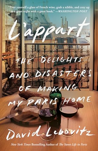 L'Appart: The Delights and Disasters of Making My Paris Home von CROWN