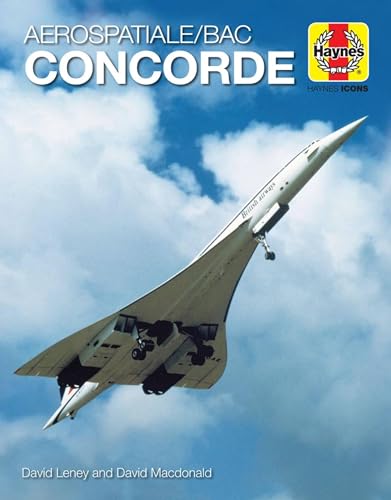 Aerospatiale/Bac Concorde: 1969 onwards (all models) (Haynes Icons)