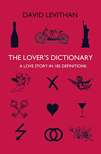 THE LOVER’S DICTIONARY: A Love Story in 185 Definitions von Fourth Estate