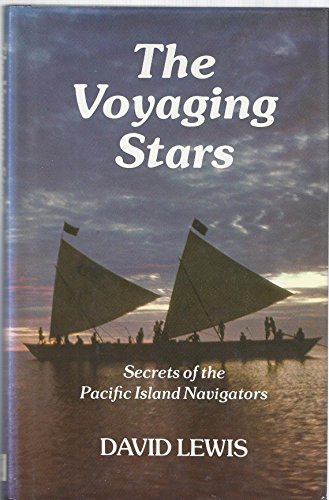 The voyaging stars: Secrets of the Pacific island navigators von Norton