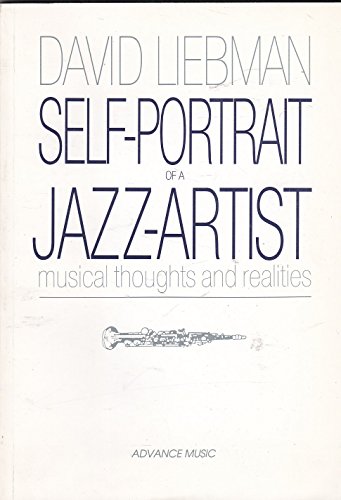 Self-Portrait of a Jazz Artist: Musical Thoughts and Realities (Advance Music) von ADVANCE MUSIC