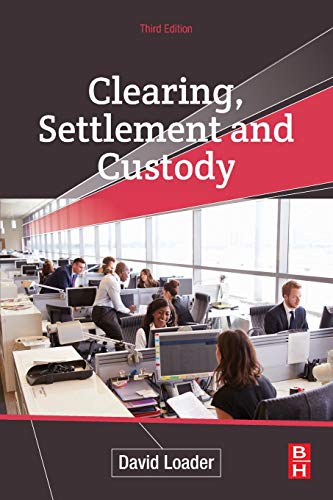 Clearing, Settlement and Custody von Butterworth-Heinemann