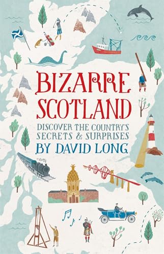 Bizarre Scotland von Constable & Robinson