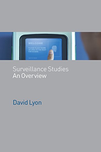 Surveillance Studies: An Overview Surveillance Studies: An Overview