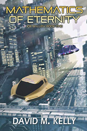 Mathematics Of Eternity (Joe Ballen series, Band 1) von Nemesis Press