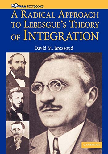 A Radical Approach to Lebesgue's Theory of Integration (Mathematical Association of America Textbooks) von Cambridge University Press