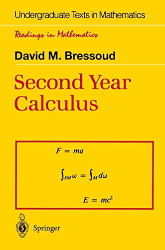 Second Year Calculus: From Celestial Mechanics To Special Relativity (Undergraduate Texts in Mathematics) von Springer