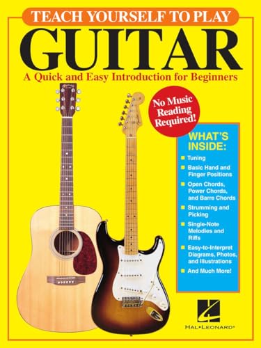 Teach Yourself to Play Guitar: A Quick And Easy Introduction for Beginners von Hal Leonard