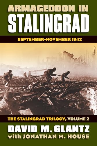 Armageddon in Stalingrad: September-November 1942 (2) (Modern War Studies, The Stalingrad Trilogy, volume 2, Band 2)