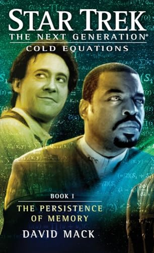 Cold Equations: The Persistence of Memory: Book One (Star Trek: The Next Generation, Band 1) von Simon & Schuster