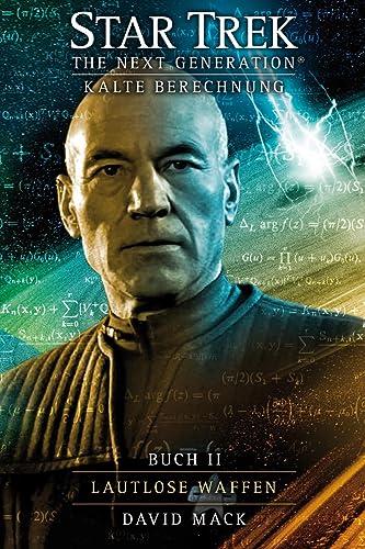 Star Trek - The Next Generation 9: Kalte Berechnung - Lautlose Waffen Star Trek - The Next Generation 9: Kalte Berechnung - Lautlose Waffen