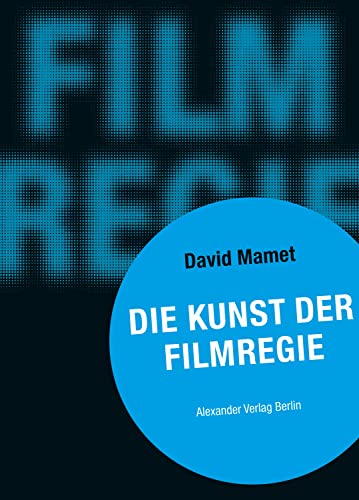 Die Kunst der Filmregie: (On directing) Die Kunst der Filmregie: (On directing)