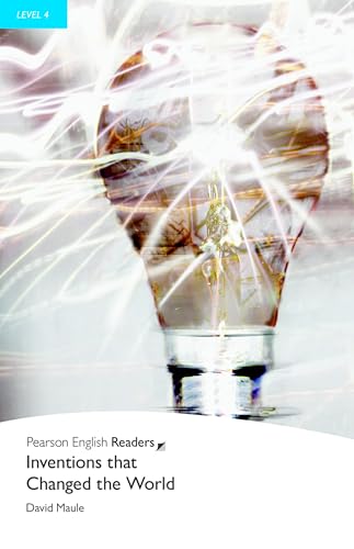 Level 4: Inventions that Changed the World (Pearson English Readers): Text in English. Intermediate (Penguin Readers, Level 4) von Pearson Education