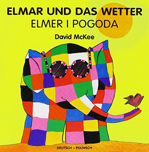 Elmar und das Wetter, deutsch-polnisch. Elmer I Pogoda