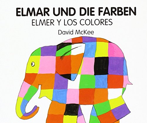 Elmar und die Farben, deutsch-spanisch. Elmer y los colores