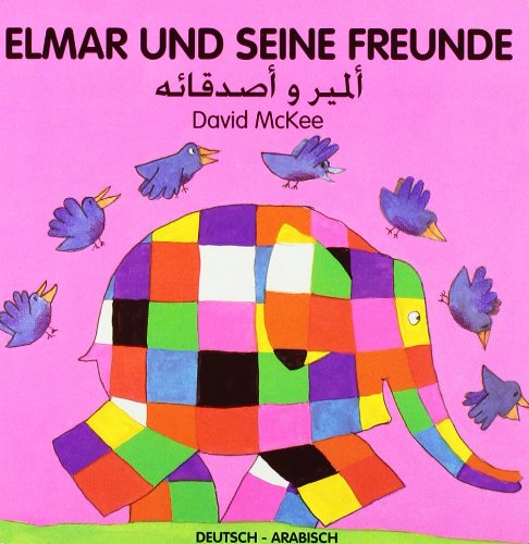 Elmar und seine Freunde, Deutsch-Arabisch Elmar und seine Freunde, Deutsch-Arabisch