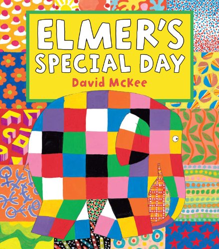Elmer's Special Day (Elmer Picture Books)