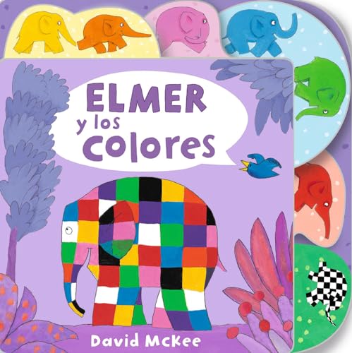 Elmer y los colores / Elmer's Colours: Tabbed Board Book (Pequeñas manitas)