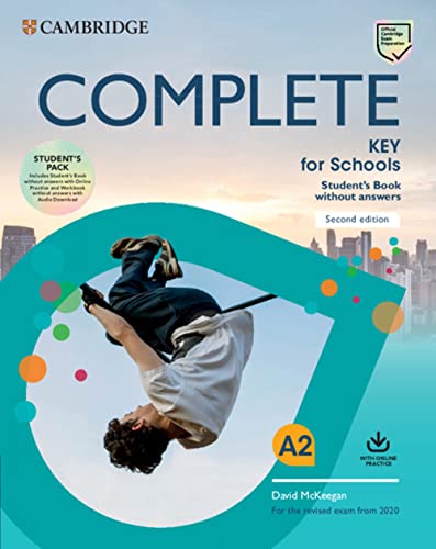 Complete Key for Schools Student's Book without Answers with Online Practice and Workbook without Answers with Audio Download: Student's Book without answers / Workbook without answers